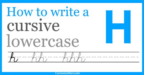 Cursive H How To Write A Lowercase H In Cursive