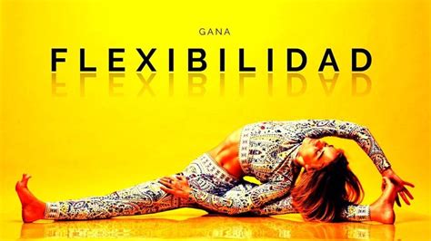 Yoga Para La Flexibilidad【escuela De Yoga Online】