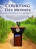 Courting Des Moines Pictures - Rotten Tomatoes