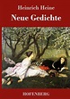 Neue Gedichte von Heinrich Heine bei bücher.de bestellen