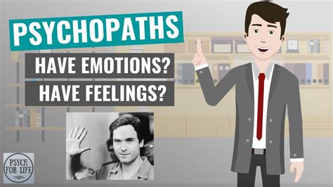 Do Psychopaths Have Emotions And Feelings Youtube