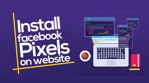 How To Setup And Install Your Facebook Pixel For Beginners In