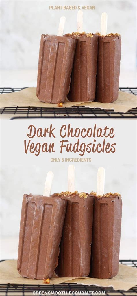 dark chocolate vegan fudgsicles vegan popsicles healthy vegan desserts vegan desserts