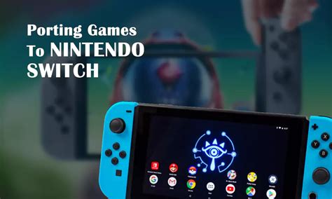 Porting Games To Nintendo Switch A Short Guide Kien Thuy High School