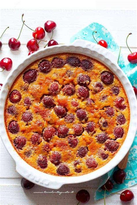 Clafoutis Di Ciliegie La Ricetta Originale Francese Del Clafoutis Aux