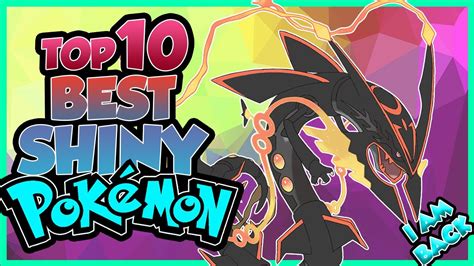 Top 10 Best Looking Shiny Pokemon My Favorite Shiny Pokemon Youtube
