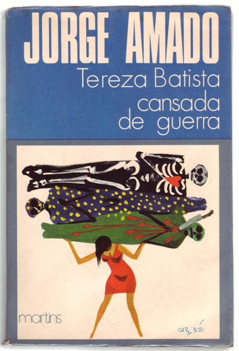Tereza Batista Cansada De Guerra