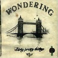Dirty Pretty Things - Wondering (2006, CD) | Discogs