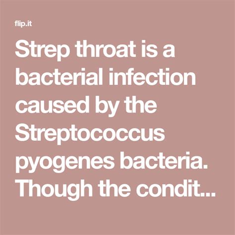 Strep Throat Is A Bacterial Infection Caused By The Streptococcus