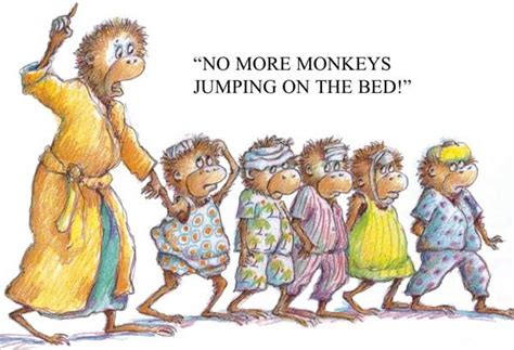 Pin By Amy Rotert On No More Monkeys Jumping On The Bed Slumber Part