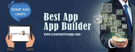 Create My Free App Is Mobile Application Maker It Doesnt Matter That