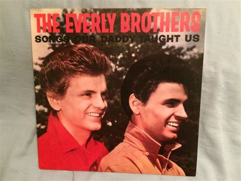 The Everly Brothers Songs Our Daddy Taught Us 2014 180g Limited Edition