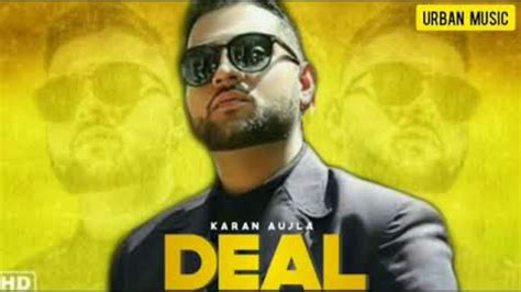 deal karan aujla new song whatsapp status official karan aujla new song status youtube