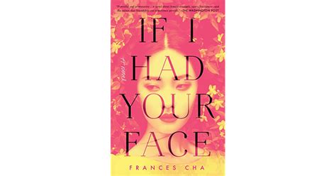 If I Had Your Face By Frances Cha