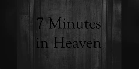 7 Minutes In Heaven By Marron121