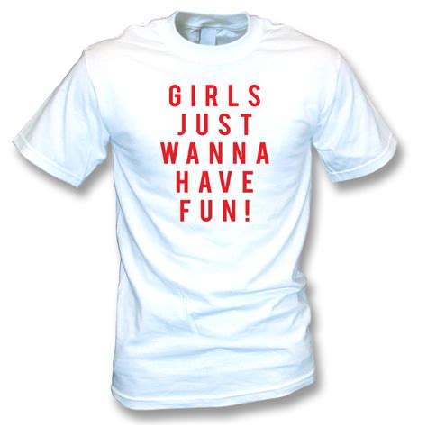 Girls Just Wanna Have Fun As Worn By Katy Perry T Shirt Mens From Tshirtgrill Uk