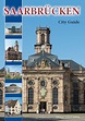 Saarbrücken City Guide - Michael Imhof Verlag