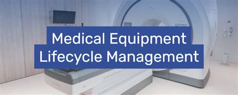 Medical Equipment Lifecycle Management Softpro Medical Solutions