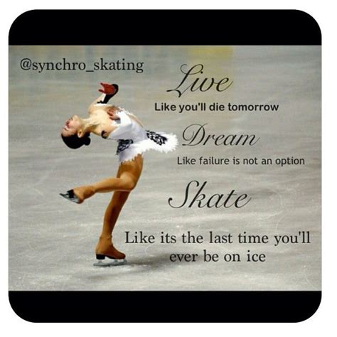 Love This Quote Inspired With Images Figure Skating Skate