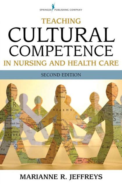 Teaching Cultural Competence In Nursing And Health Care Second Edition