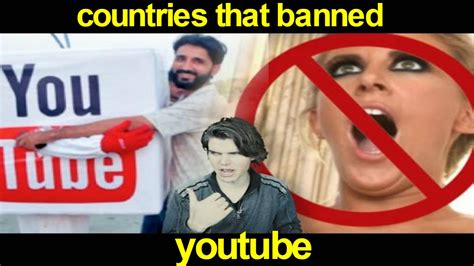 10 Countries That Banned Youtube Youtube
