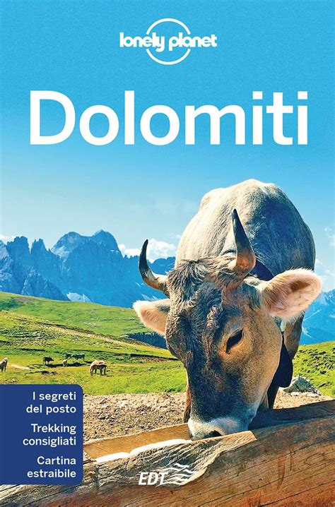 Guida Di Viaggio Dolomiti Informazioni E Consigli Lonely Planet