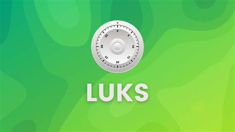 What Is Luks Encryption