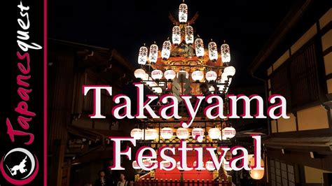 Takayama Festivals Takayama Japan Most Interesting Destinations