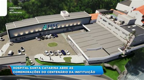 hospital santa catarina abre as comemorações do centenário da instituição nd mais