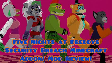 Fnaf Security Breach Remastered Minecraft Addon Mod Review By Adam