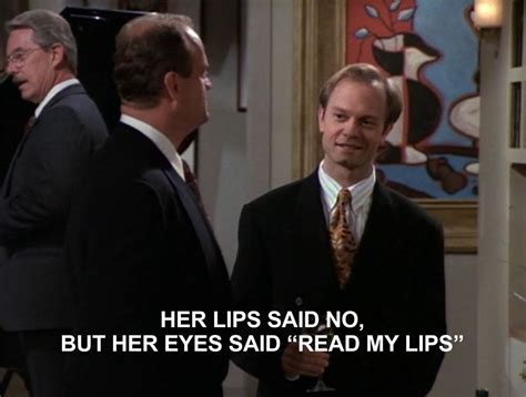 The fastest meme generator on the planet. And when he knew just how to handle rejection. | Tv show quotes, Niles crane, Tv shows