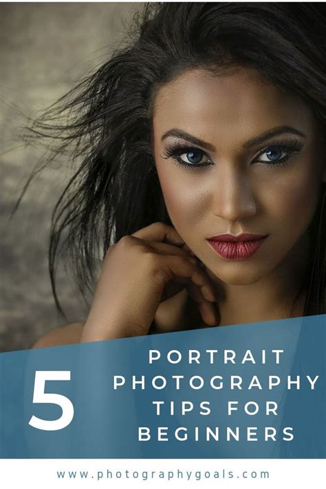 5 Portrait Photography Tips For Beginners Portrait Photography Tips