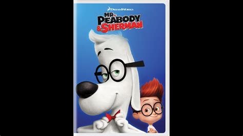 Opening To Mr Peabody And Sherman Dvd 2018 Youtube