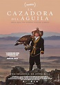 España - Cartel de La cazadora del águila (2016) - eCartelera