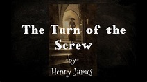 The Turn of the Screw (full book) - YouTube