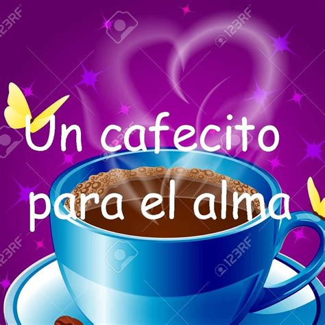 Un Cafecito Para El Alma