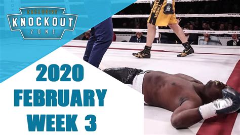 Boxing Knockouts February 2020 Week 3 Youtube