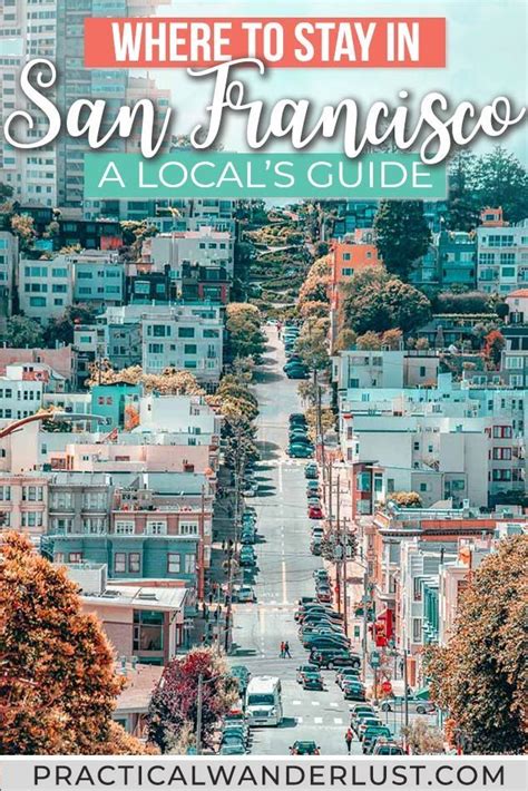 Where To Stay In San Francisco And Where Not To A Locals Guide
