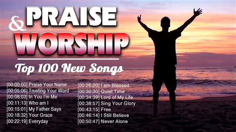 Top 100 New Praise And Worship Songs With Lyrics Collection 🙏 Best Gospe In 2020 Worship