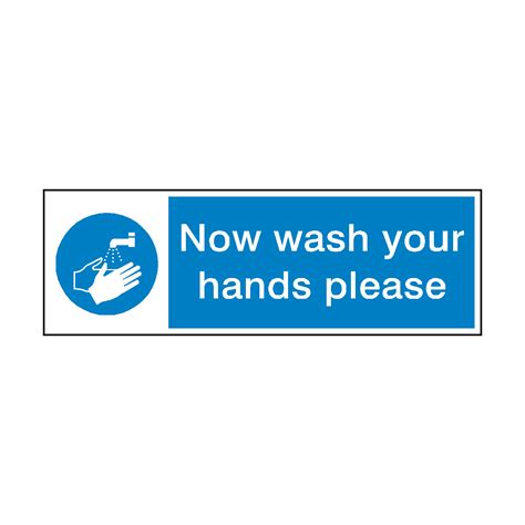 Now Wash Your Hands Hygiene Sign Pvc Safety Signs