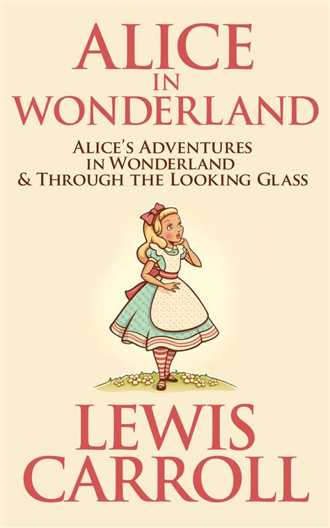 Alice In Wonderland By Lewis Carroll Book Read Online