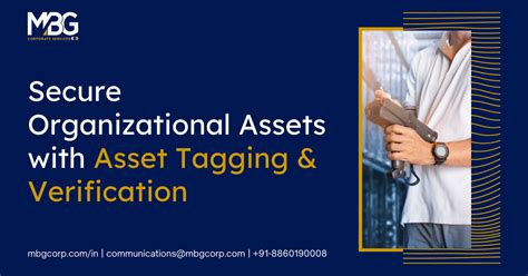 Asset Tagging And Verification To Secure Organizational Assets
