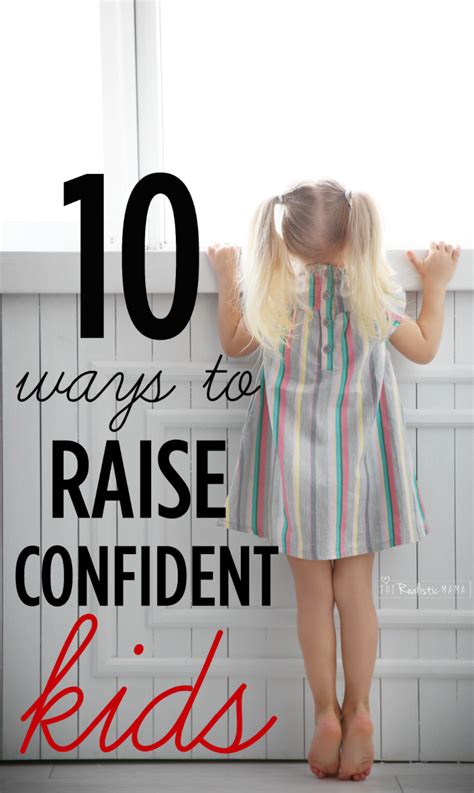 How To Raise A Confident Child The Realistic Mama