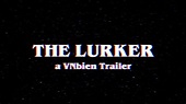 THE LURKER: Movie Trailer - YouTube