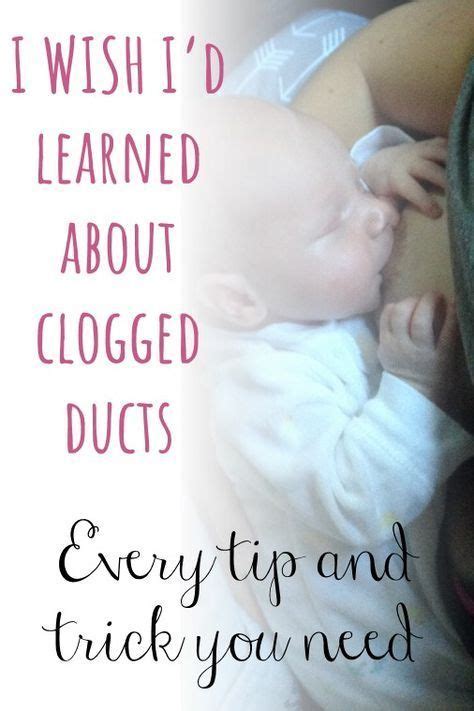 How To Clear A Clogged Milk Duct And Prevent Mastitis Clogged Ducts Breastfeeding Clogged Duct