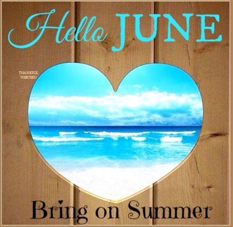 Hello June Bring On Summer ☀️ June Quotes New Month Quotes Monthly