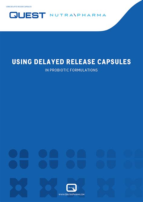 Using Delayed Release Capsules Quest Nutra Pharma