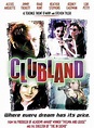 Clubland - film 1999 - AlloCiné