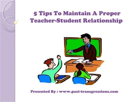 5 Teacher Student Relationship Tips Ppt