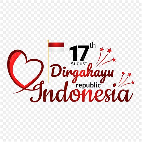 Gambar Tulisan Dirgahayu Republik Indonesia Hari Kemerdekaan Dirgahayu